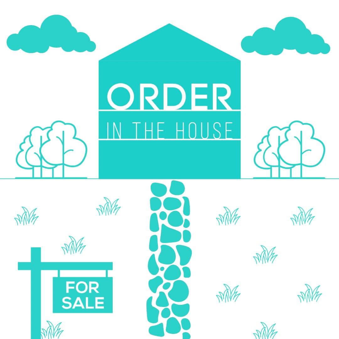 Order In The House